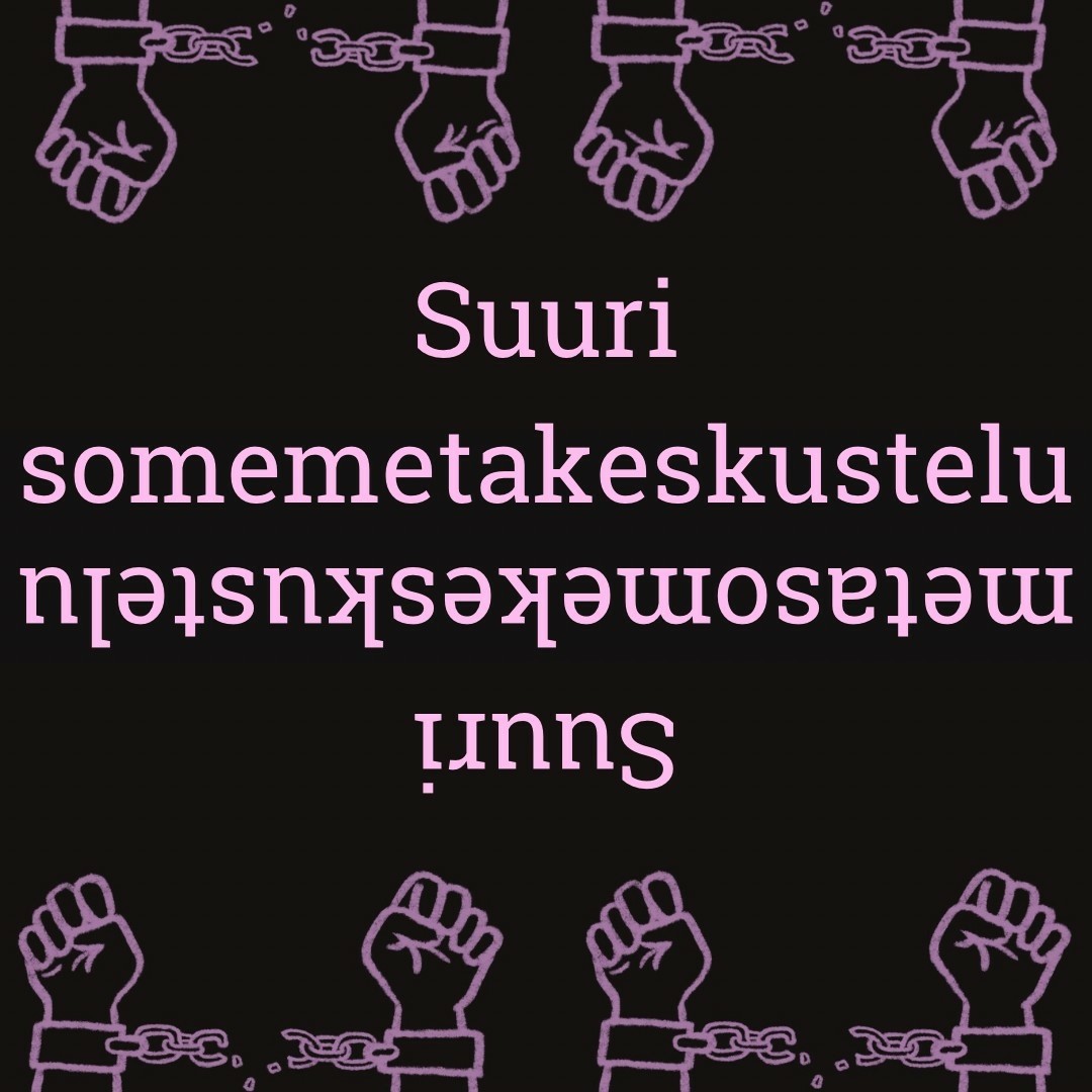 Suuri somemetakeskustelu teksti.